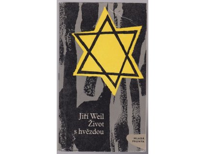 Život s hvězdou, Jiří Weil, 1964