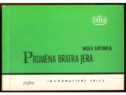 Bratr Jero v nesnázích : Proměna bratra Jera, Wole Soyinka, 1988