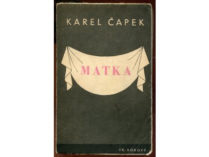 Matka : hra o třech dějstvích