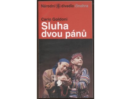 Sluha dvou pánů, Carlo Goldoni, 2009