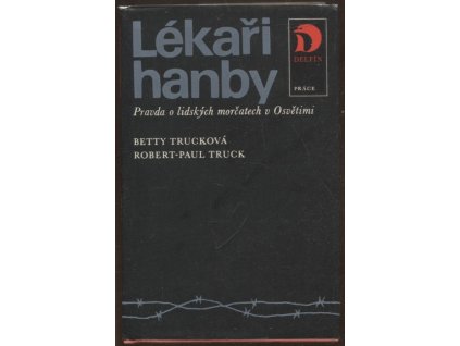 282564 lekari hanby pravda o lidskych morcatech v osvetimi
