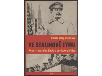 Ve Stalinově týmu, Sheila Fitzpatrick, 2018