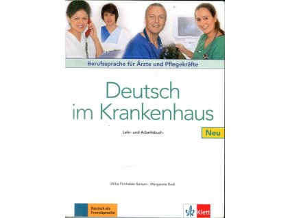 Deutsch im Krankenhaus (A2-B2) – Lehr/Arbeitsbuch, 2017