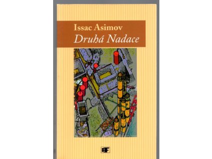 Druhá Nadace, Isaac Asimov, 2005