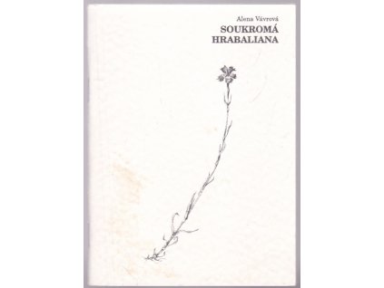 Soukromá Hrabaliana