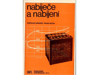 Nabíječe a nabíjení, Miroslav Arendáš, 1978