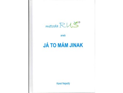 282918 metoda rus aneb ja to mam jinak