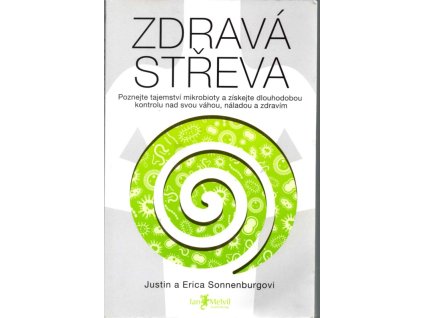 Zdravá střeva, Erica Sonnenburg, 2016