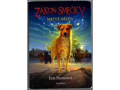 Mrtvé město, Erin Hunterová, 2014