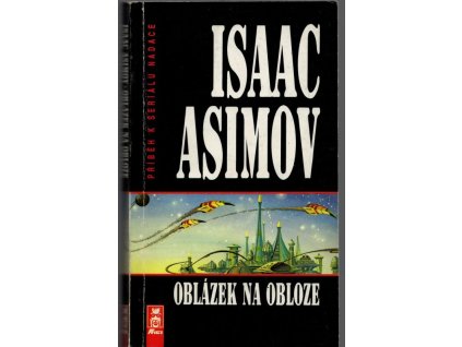 Oblázek na obloze, Příběh k seriálu Nadace, Isaac Asimov, 1993