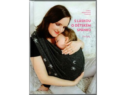 S láskou o dětském spánku, Lenkla Tinková Medvecová, 2018