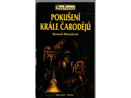 Pokušení krále čarodějů, Russell Blackford, 1995