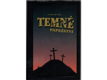 Temné papežství, Peter De Rosa, 1997