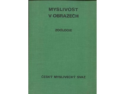 Myslivost v obrazech