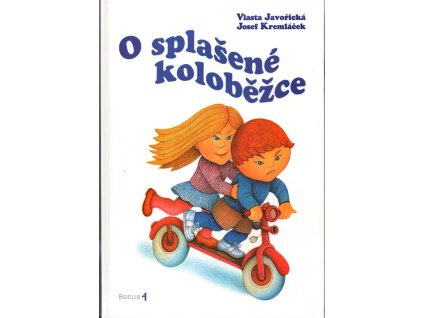 O splašené koloběžce - šest pohádek pro hodné děti, Vlasta Javořická, 1996
