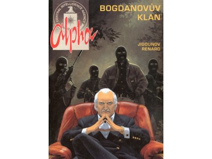 Alpha #2: Bogdanovův klan