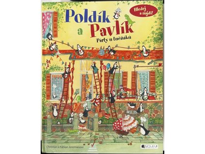 Poldík a Pavlík - párty u tučňáků., Christian Jeremies, 2016