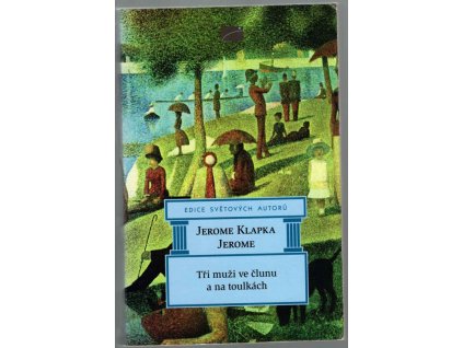 Tři muži ve člunu a na toulkách, Jerome K Jerome, 1995