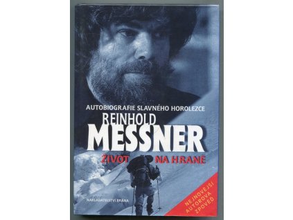 Moje osmitisícovky, Reinhold Messner, 2005