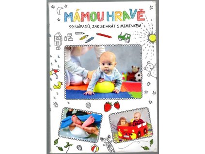 Mámou hravě, Martina Karásková, 2019