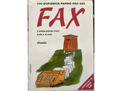 100 dopisních papírů pro váš FAX : s kreslenými vtipy Karla Klose