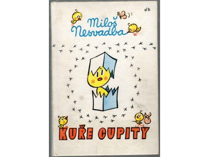 Kuře cupity, Miloš Nesvadba, 1976