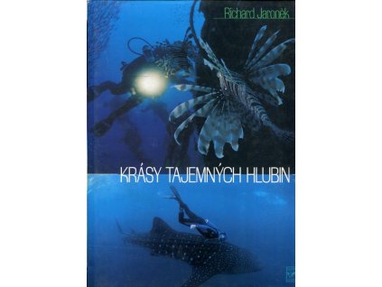 Krásy tajemných hlubin, Richard Jaroněk, 2003