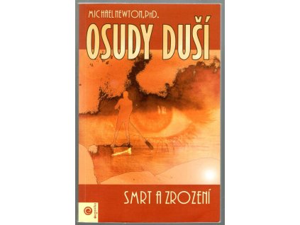 Osudy duší : Smrt a zrození