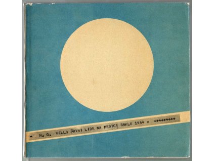 První lidé na Měsíci, Herbert George Wells, 1964