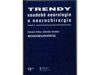 Mononeuropatie, Edvard Ehler, 2002