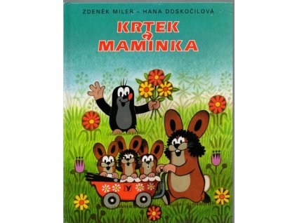 Krtek a maminka, Zdeněk Miler, 2002