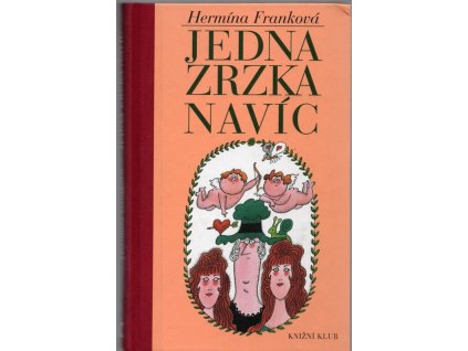 Jedna zrzka navíc, Hermína Franková, 2009