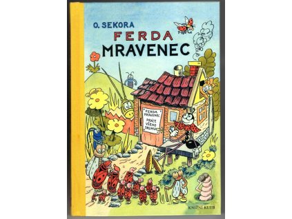 Ferda Mravenec, Ondřej Sekora, 2009