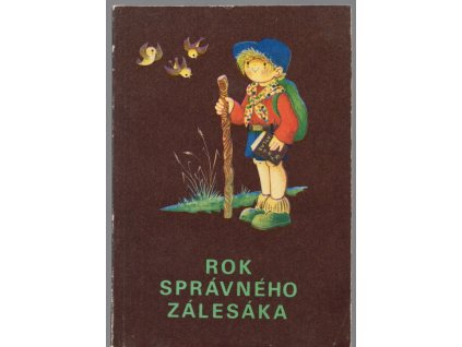 Rok správného zálesáka