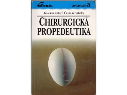 Chirurgická propedeutika - učebnice pro lékařské fakulty, 1993