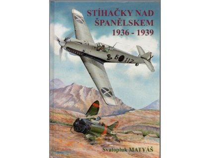 Stíhačky nad Španělskem 1936-1939, 1998