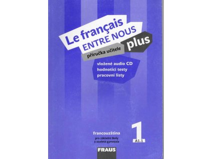 Le francais ENTRE NOUS plus 1 PU + CD, 2018
