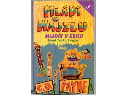 283737 mladi v hajzlu denik nicka twispa kn 3 mladik v exilu