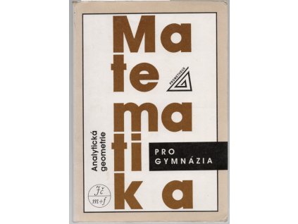 Matematika pro gymnázia - analytická geometrie, Milan Kočandrle, 1995