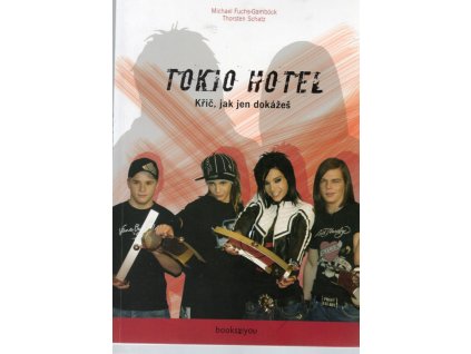 Tokio Hotel : křič, jak jen dokážeš