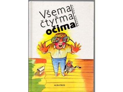 Všema čtyřma očima, Alena Vostrá, 1992