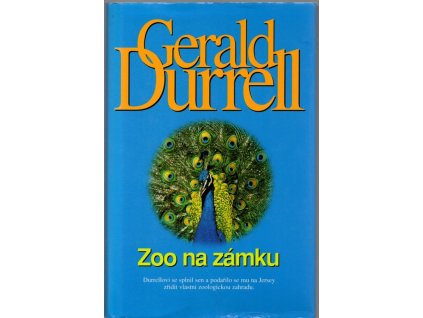 ZOO na zámku, Gerald Malcolm Durrell, 2000