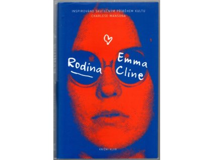 Rodina, Emma Cline, 2017