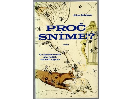 Proč sníme?, Alice Robbová, 2020