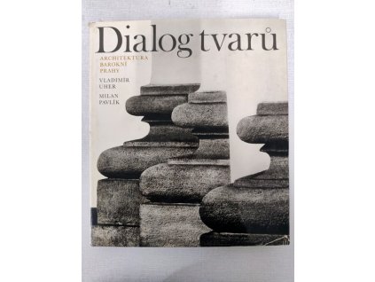 Dialog tvarů - Architektura barokní Prahy, 1981