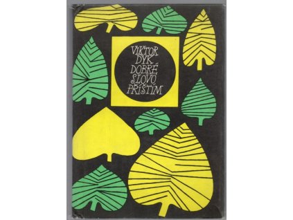 Dobré slovo příštím - Výbor z veršů, 1982