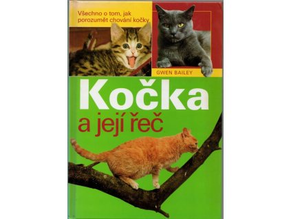 Kočka a její řeč, Gwen Bailey, 2004