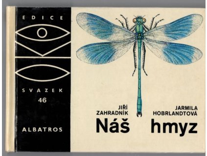Náš hmyz, Jiří Zahradník, 1987