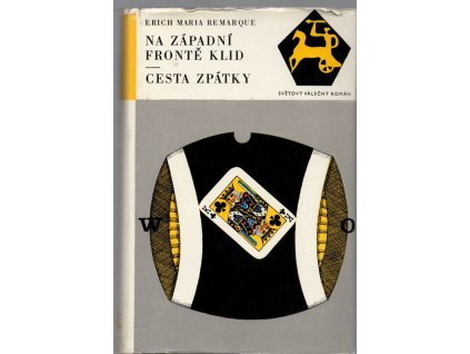 Na západní frontě klid - Cesta zpátky, Erich Maria Remarque, 1968