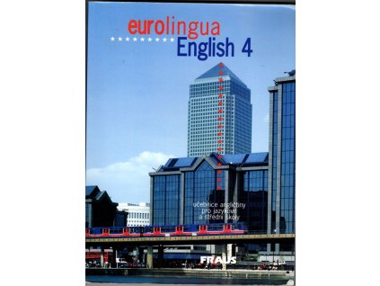 Eurolingua English 4 - učebnice angličtiny pro jazykové a střední školy, Andrew Littlejohn, 2002